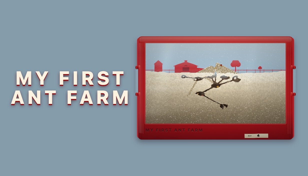 My First Ant Farm key art — the name beside a red plastic ant farm tank with a young nest in the sand